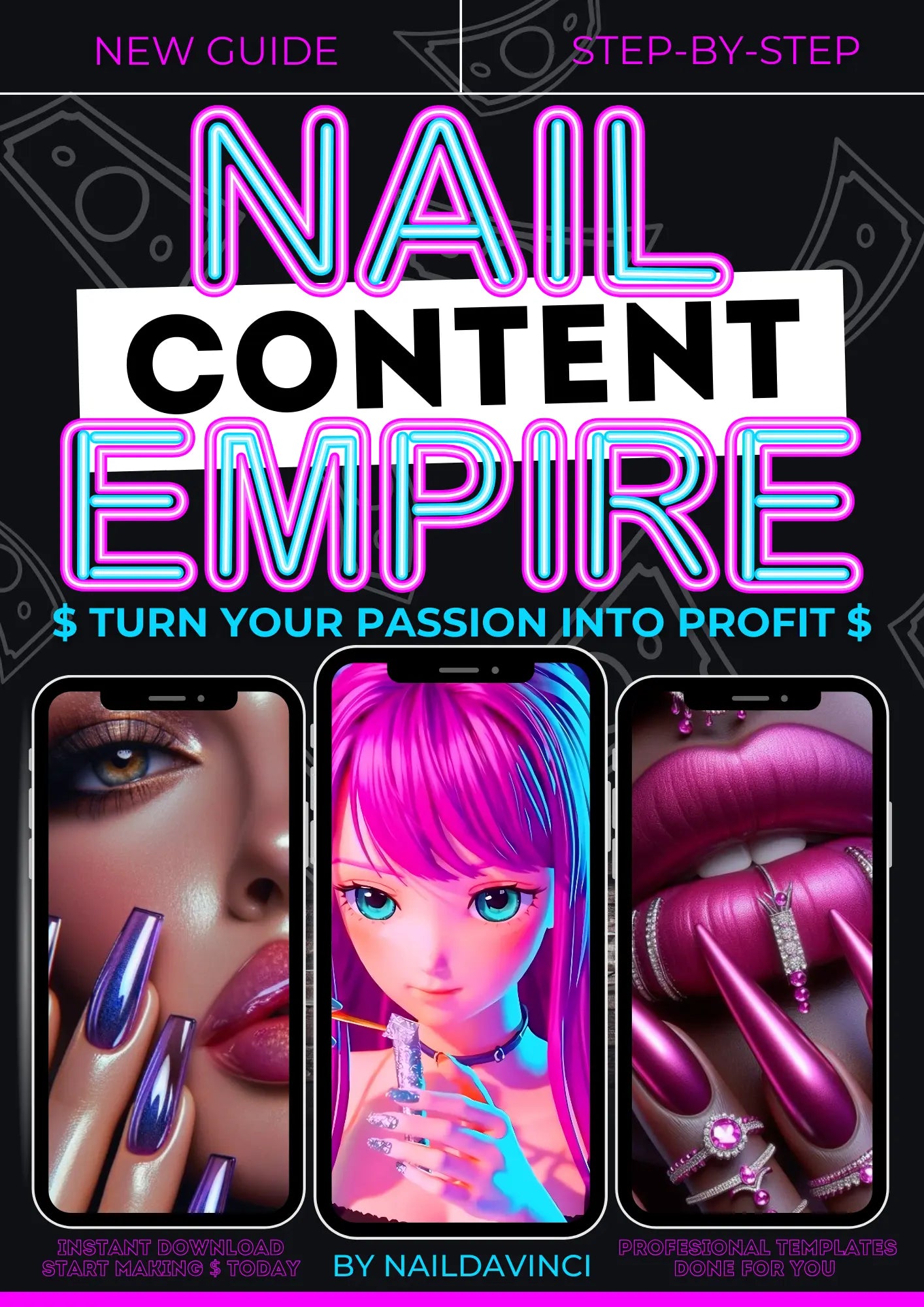 ✨ NAIL CONTENT EMPIRE: TURN YOUR PASSION INTO PROFIT